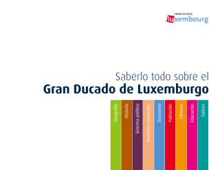 Saberlo todo sobre el Gran Ducado de Luxemburgo