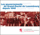 Les gouvernements du Grand-Duché de Luxembourg depuis 1848 - Édition 2011