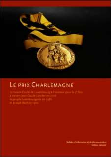 36803_SIP_SpecialCharlcouv.indd, Bulletin d'information et de documentation. Édition spéciale: Le prix Charlemagne